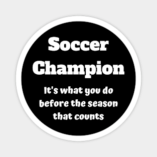 Soccer Preseason Preparing Magnet